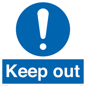 Keep out sign